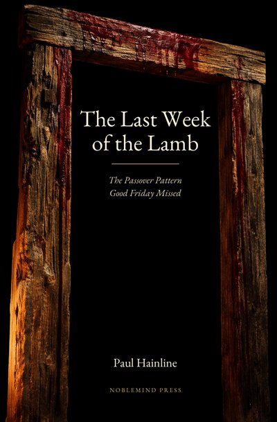 The Last Week of the Lamb cover